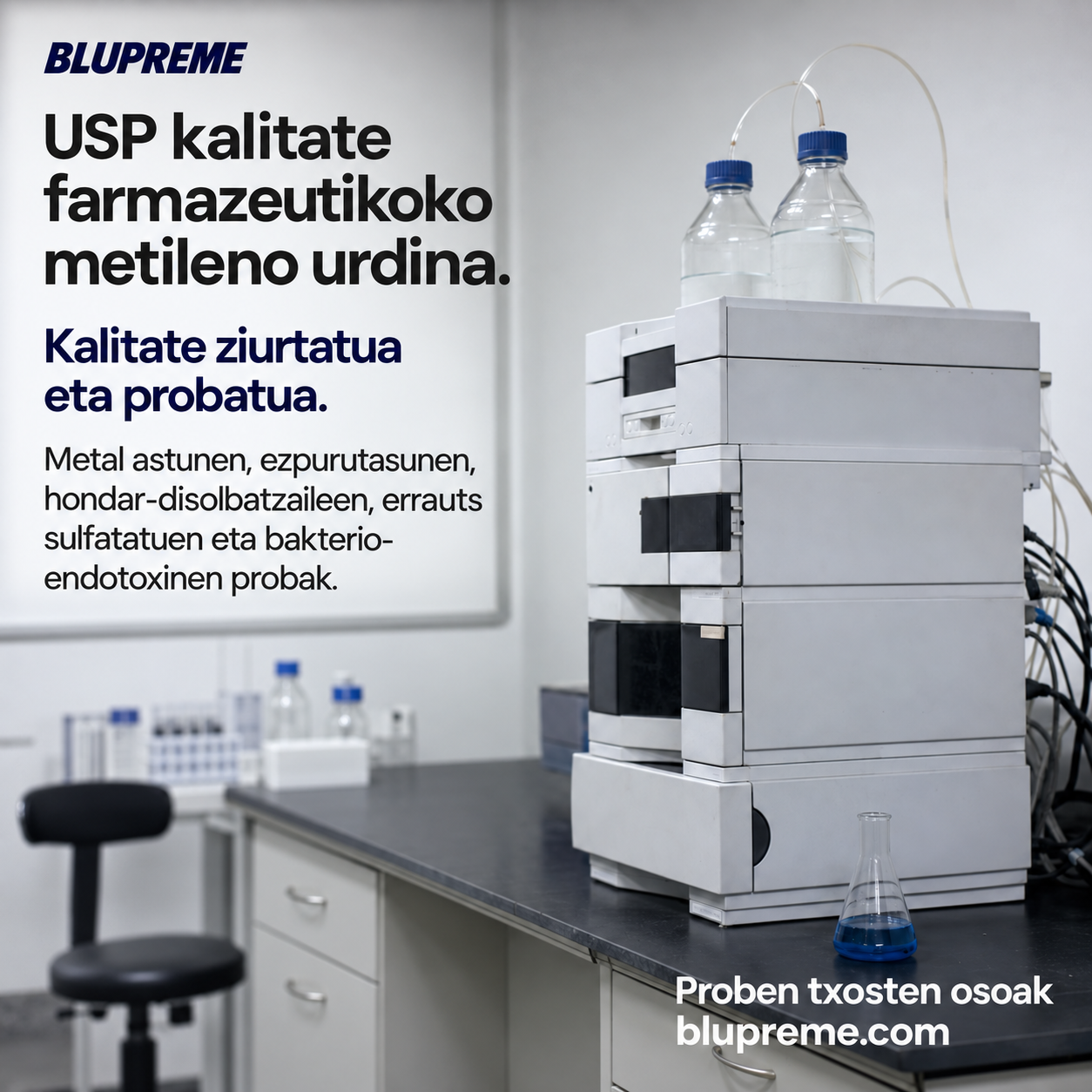 Blupreme metileno urdinaren kalitateari eta probei buruzko informazioa